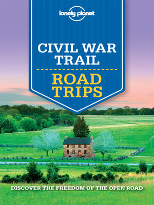 cover image of Lonely Planet Civil War Trail Road Trips